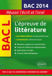 L'épreuve de littérature. Terminale L. Étude des 2 œuvres et préparation à l'épreuve (méthodologie & sujets corrigés)