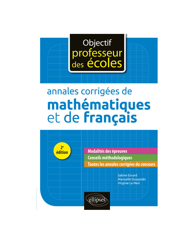 Annales corrigées de mathématiques et de français - 2e édition