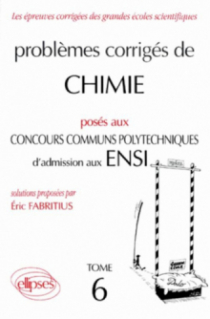 Chimie Concours communs polytechniques (CCP) 1994-1995 - Tome 6