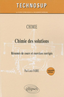 Chimie des solutions - Niveau B - 2e édition