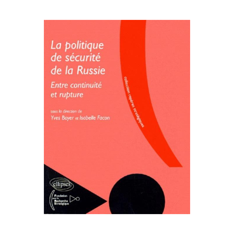 La politique de sécurité de la Russie, Entre continuité et rupture