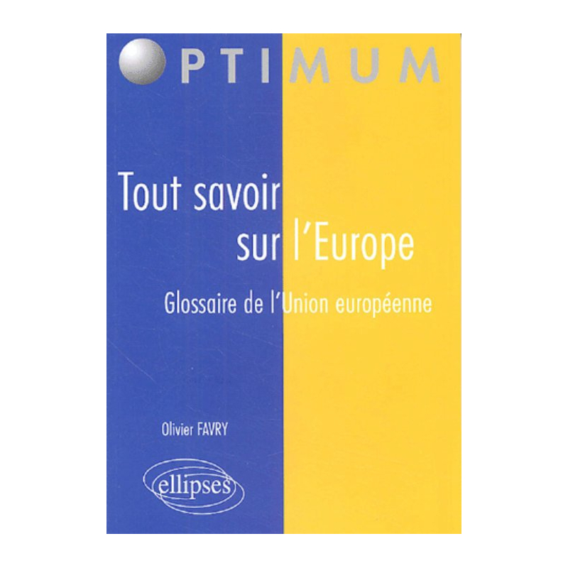 Tout savoir sur l’Europe