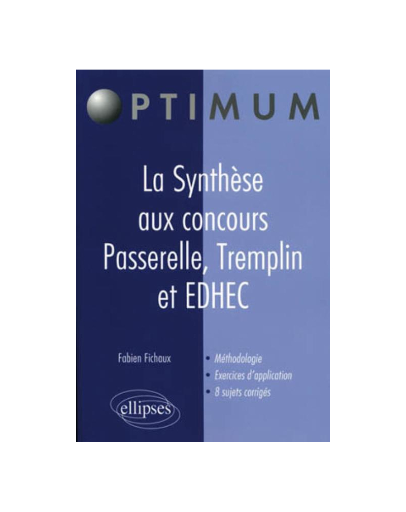 La Synthèse aux concours Passerelle, Tremplin et EDHEC