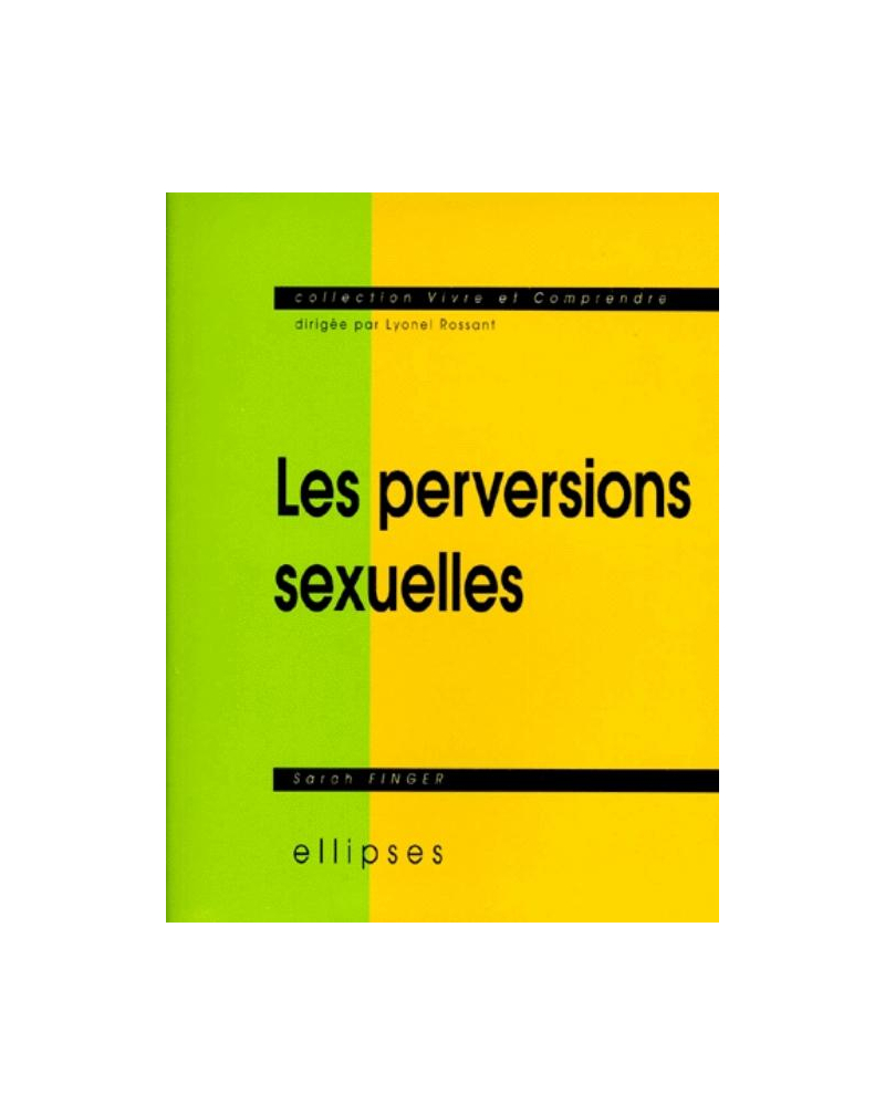 Les perversions sexuelles
