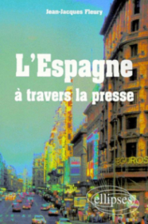 L'Espagne à travers la presse