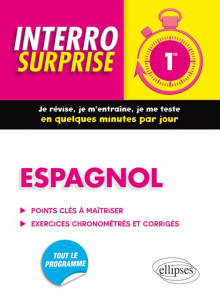 Espagnol Interro Surprise 1re - Grammaire et Vocabulaire