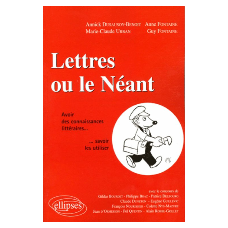 Lettres ou le néant - Avoir des connaissances littéraires…savoir les utiliser