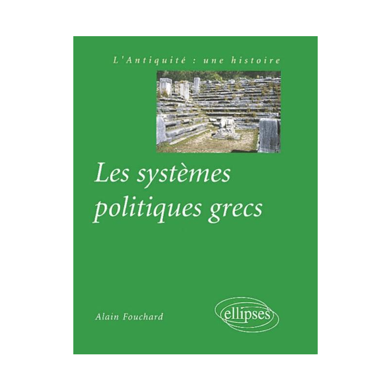 Les systèmes politiques grecs