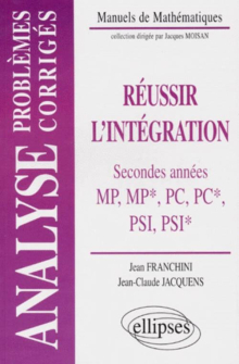 Réussir l'intégration - Problèmes corrigés