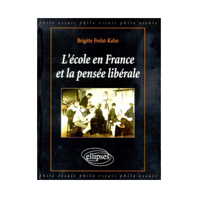 L'école en France et la pensée libérale