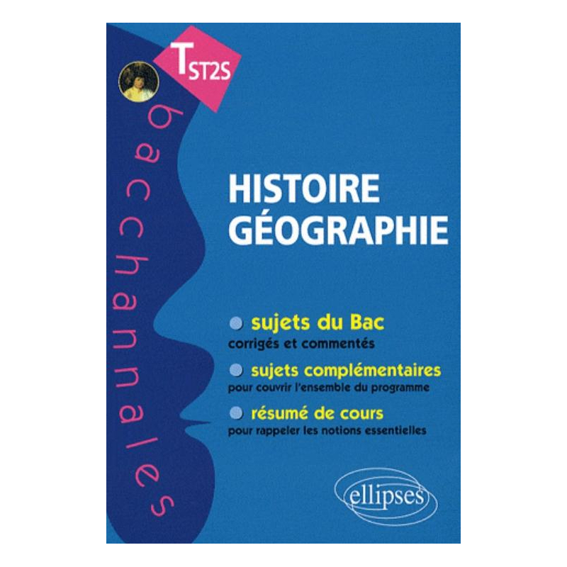Histoire-Géographie. Terminale ST2S - nouveau programme