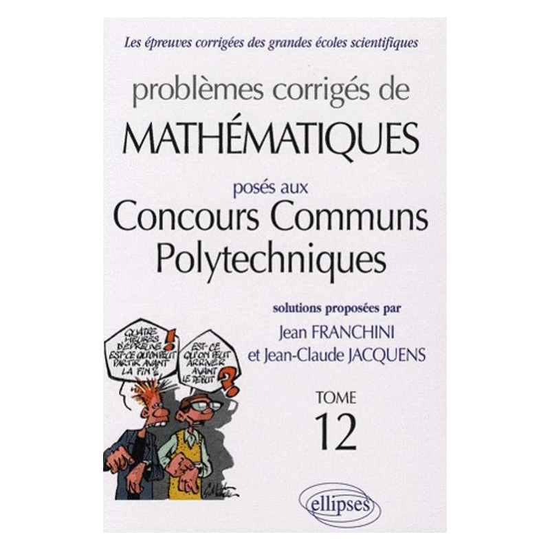Mathématiques Concours communs polytechniques (CCP) 2005-2006 - Tome 12