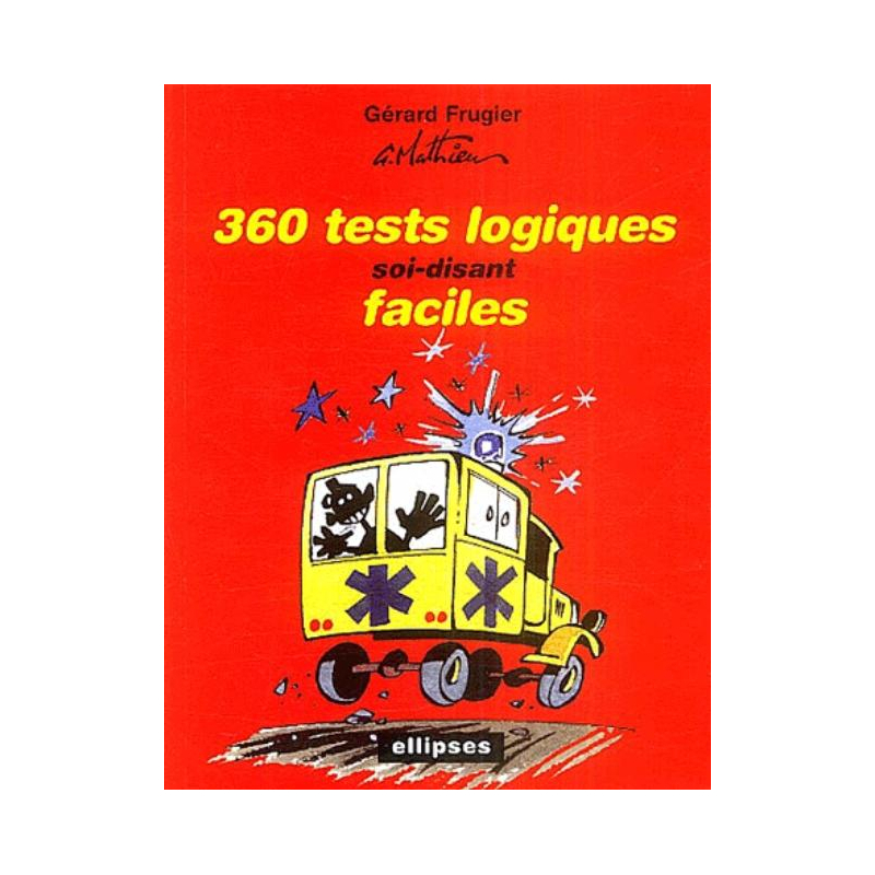 360 tests logiques soi-disant faciles