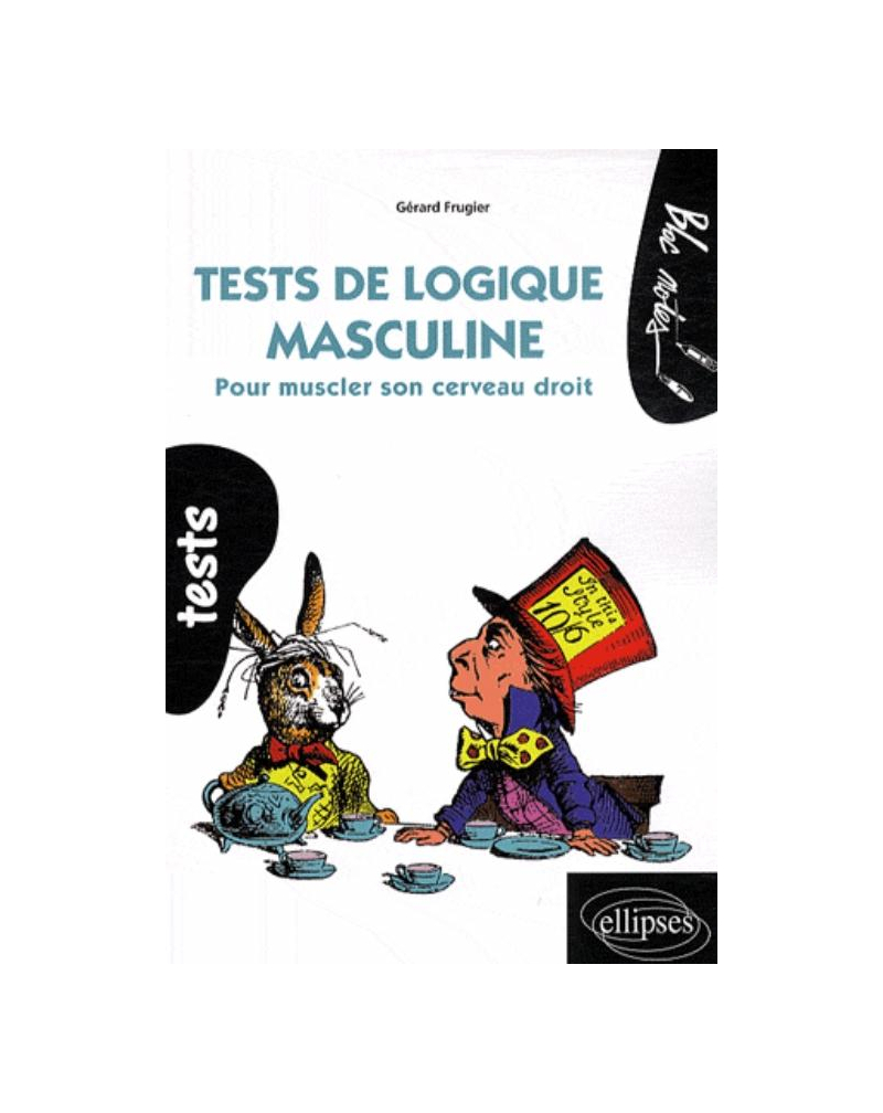 Tests de logique masculine. Pour muscler son cerveau droit