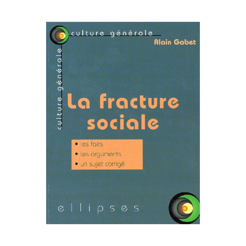 La fracture sociale
