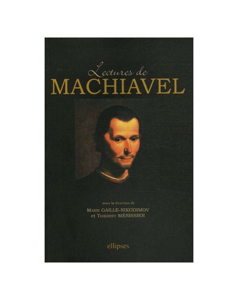 Lectures de Machiavel