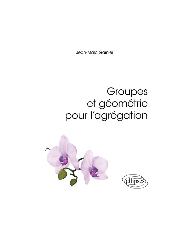 Groupes et géométrie pour l'agrégation