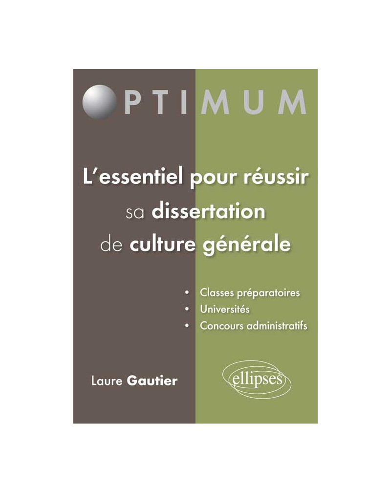 L'essentiel pour réussir sa dissertation de culture générale