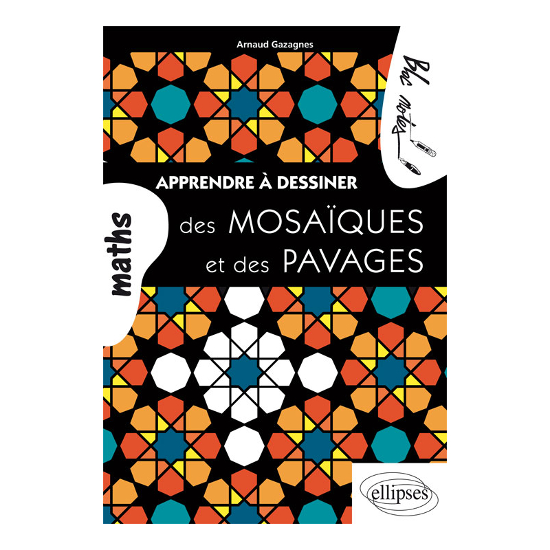 Apprendre à dessiner des mosaïques et des pavages