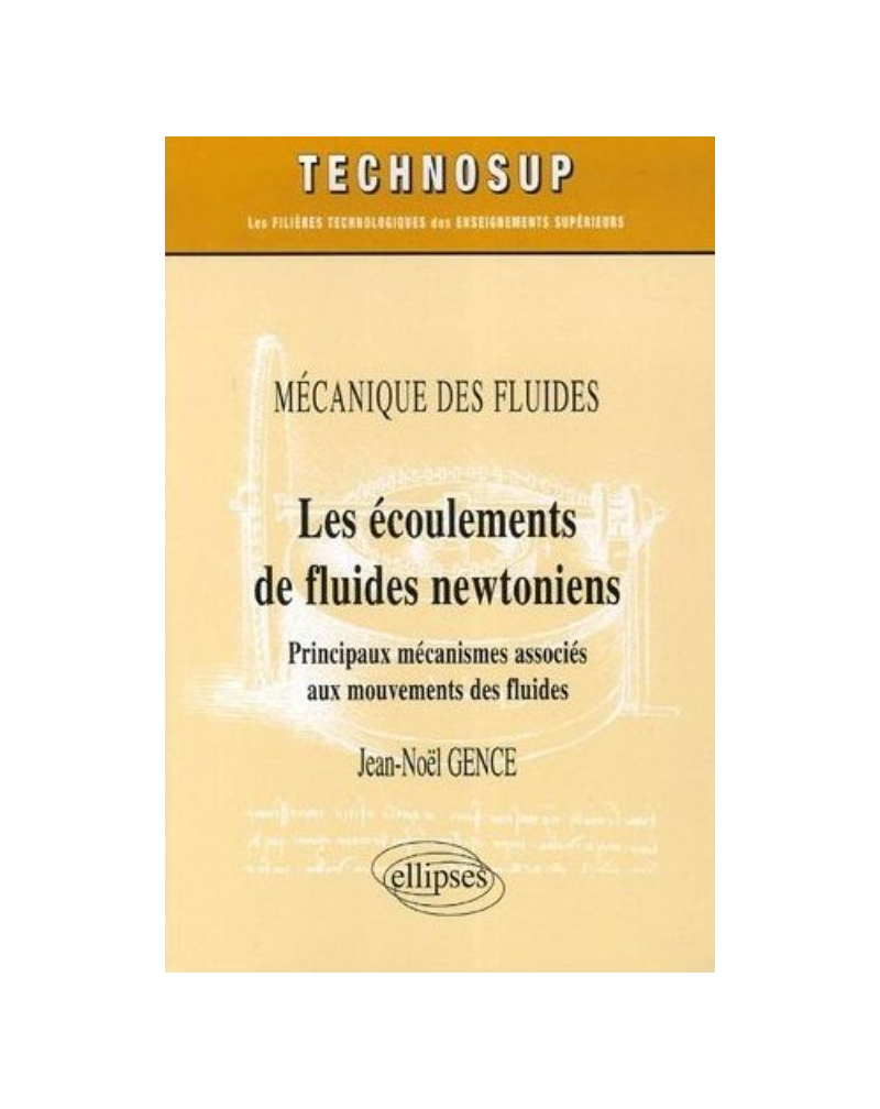 Les écoulements de fluides newtoniens