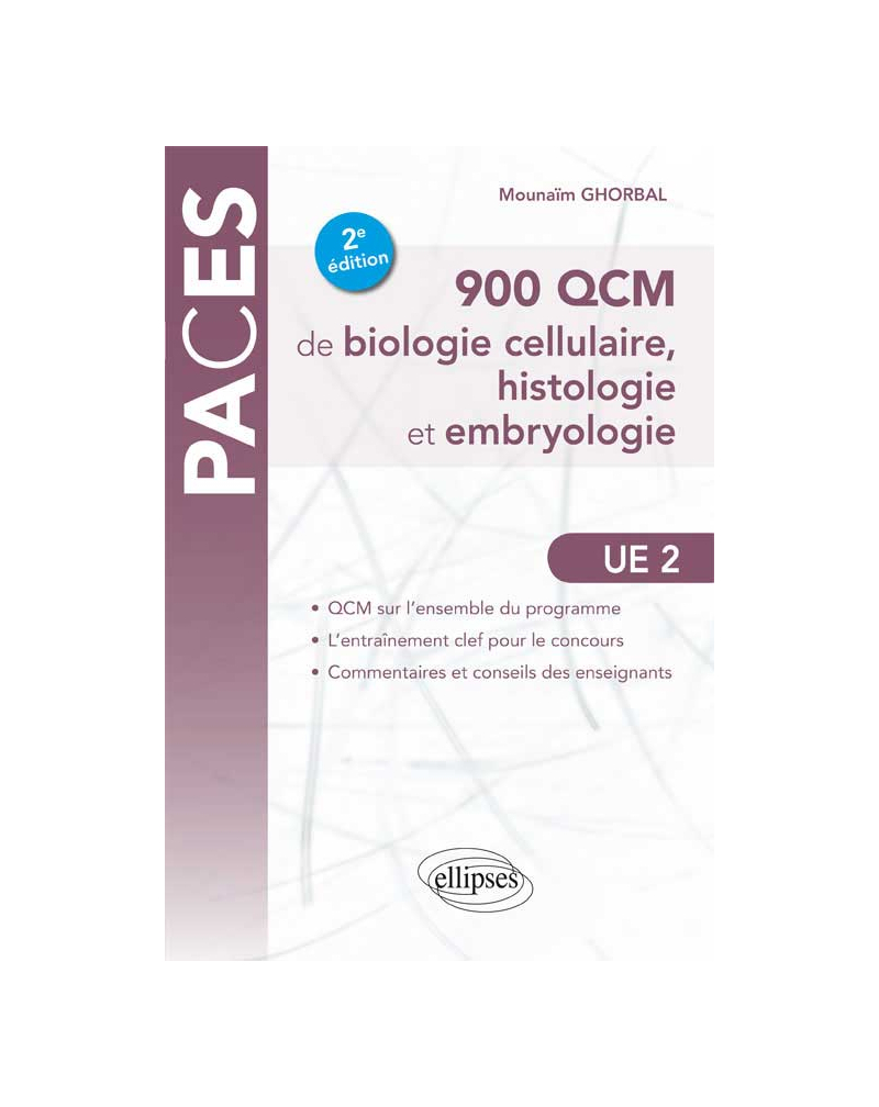 UE2 - 900 QCM de biologie cellulaire, histologie et embryologie - 2e édition