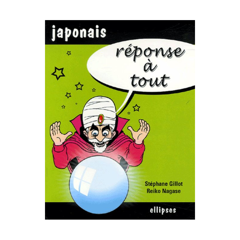 Réponse à tout - Japonais