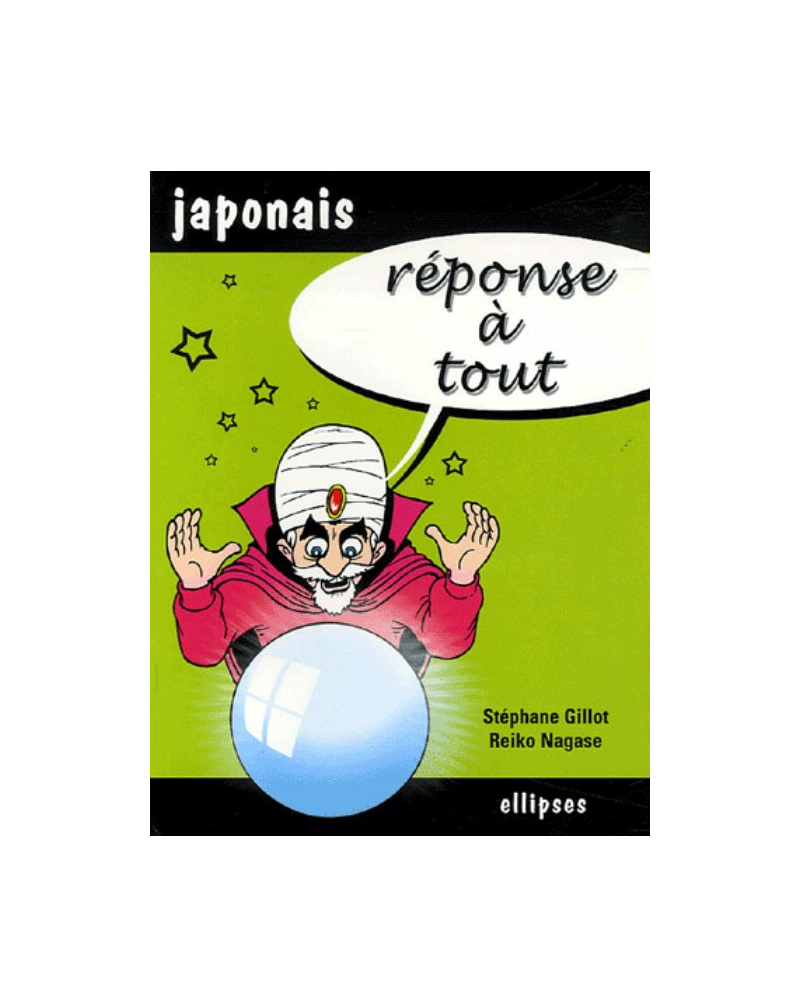 Réponse à tout - Japonais