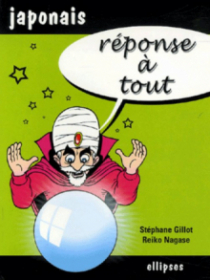 Réponse à tout - Japonais