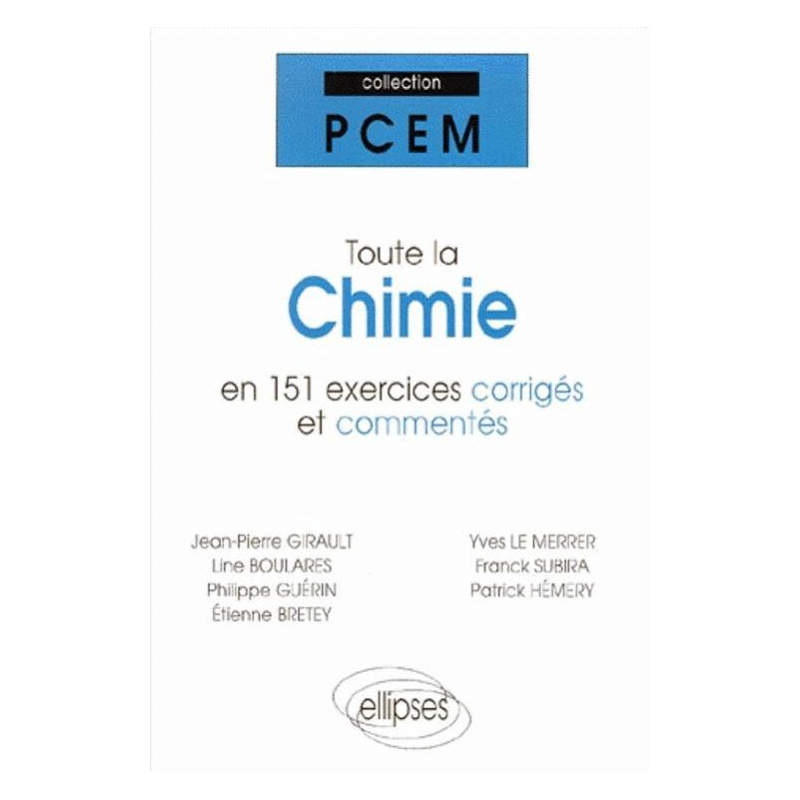 Toute la chimie en 151 exercices corrigés et commentés