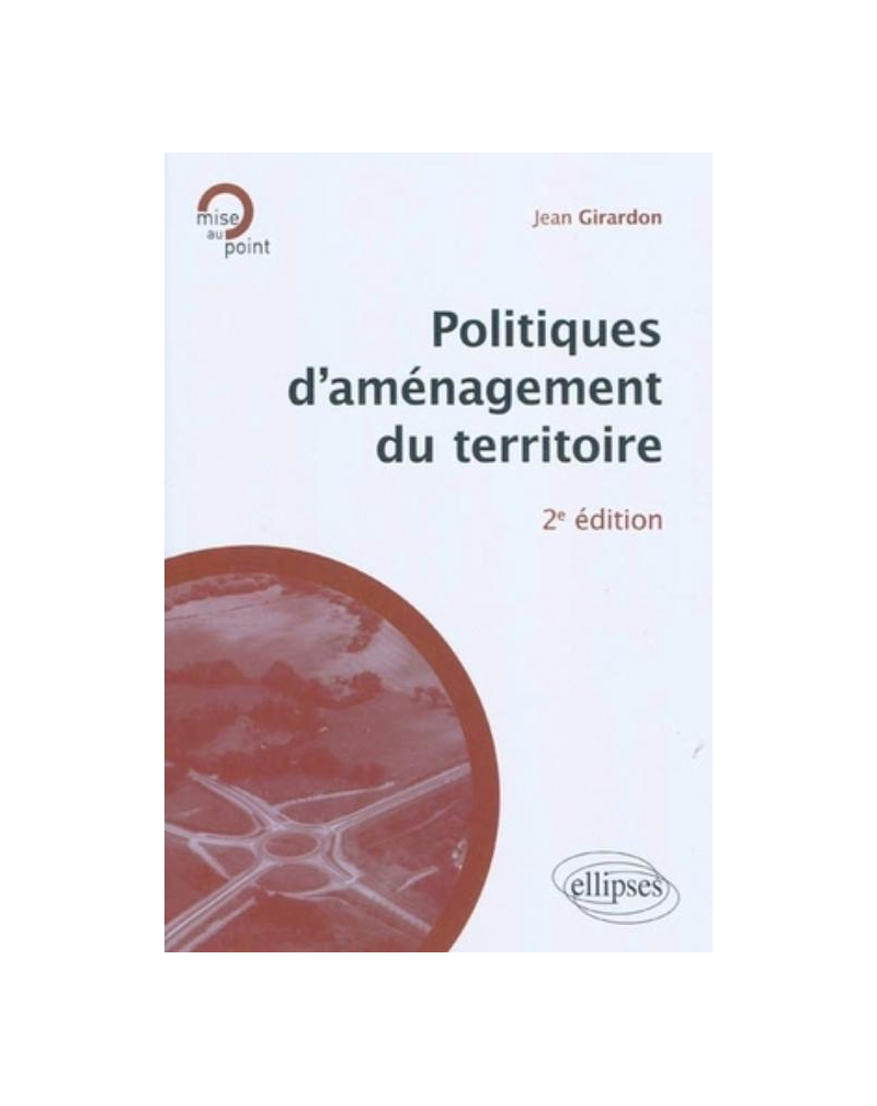 Politiques d'aménagement du territoire - 2e édition