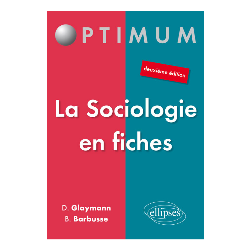 La Sociologie en fiches - 2e édition