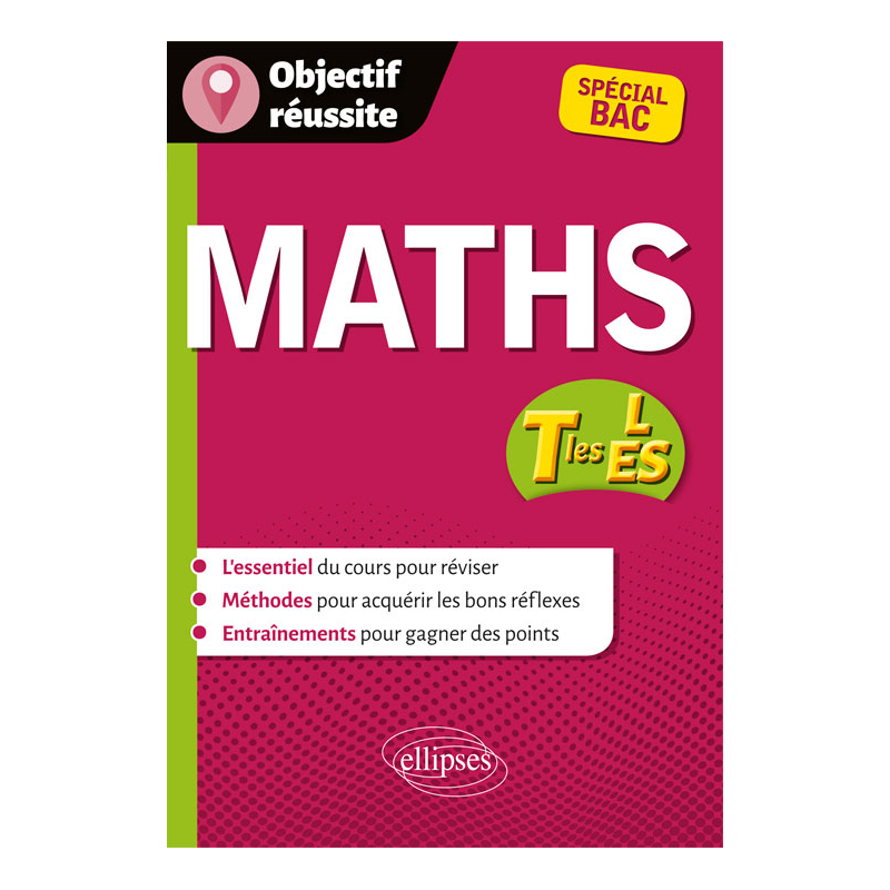 Mathématiques - Terminales ES et L - spécial Bac