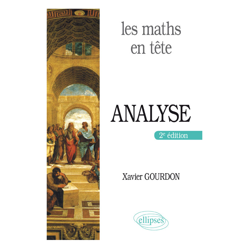 Les maths en tête. Analyse - 2e édition