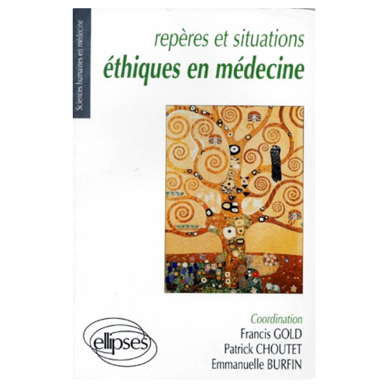 Repères et situations éthiques en médecine