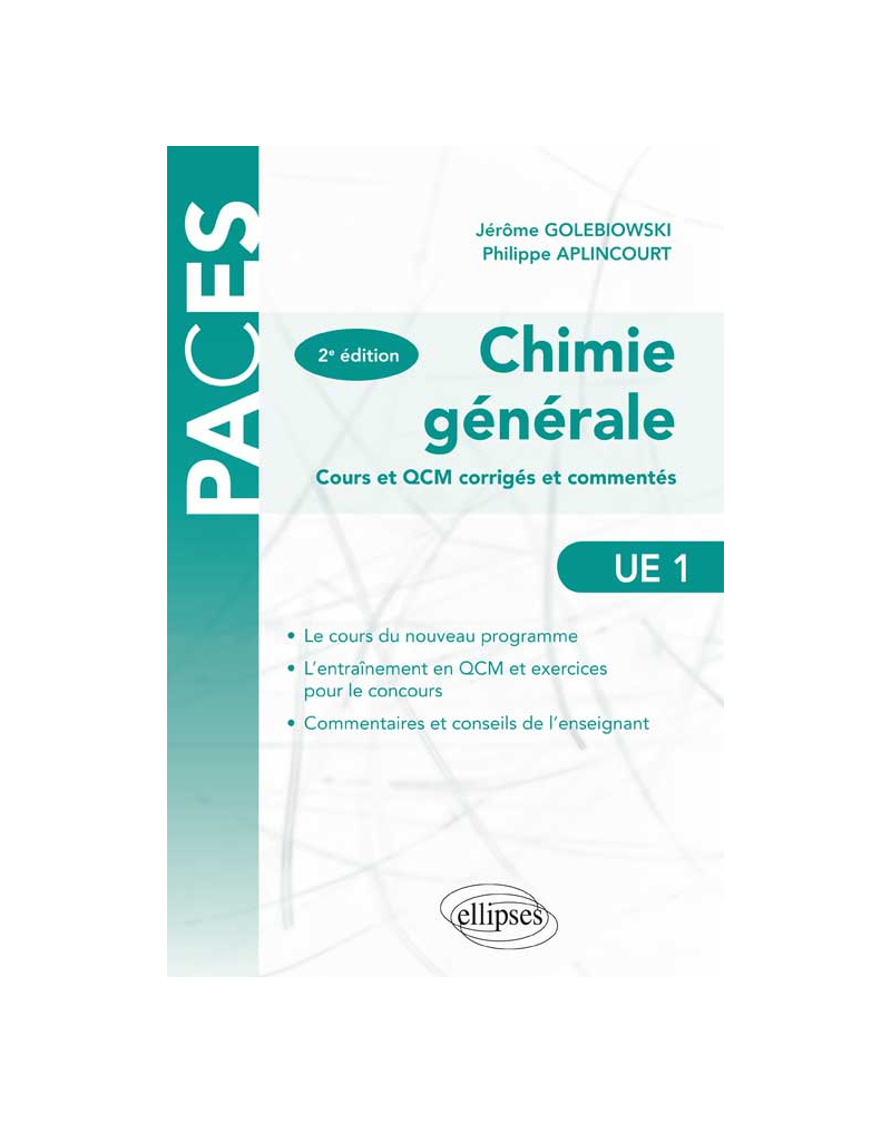 Chimie générale - Cours et QCM corrigés et commentés - 2e édition