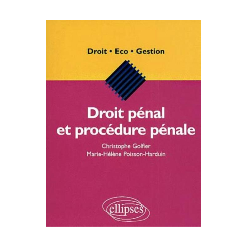 Droit pénal et procédure pénale