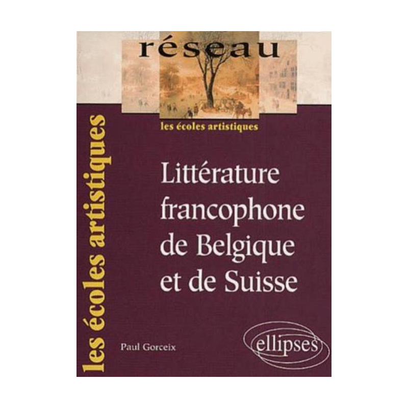 Littérature francophone de Belgique et de Suisse