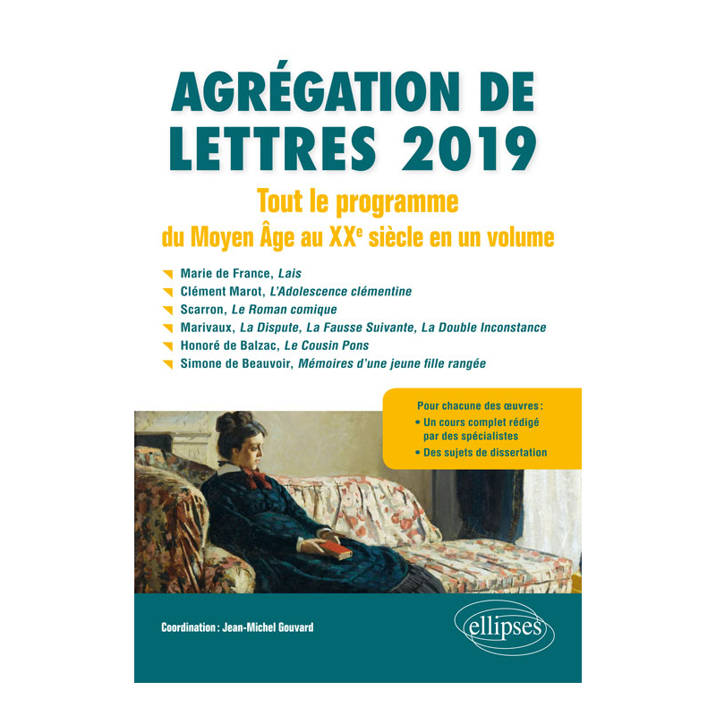 Agrégation de Lettres 2019. Tout le programme du Moyen-Âge au Xxe siècle, en 1 volume
