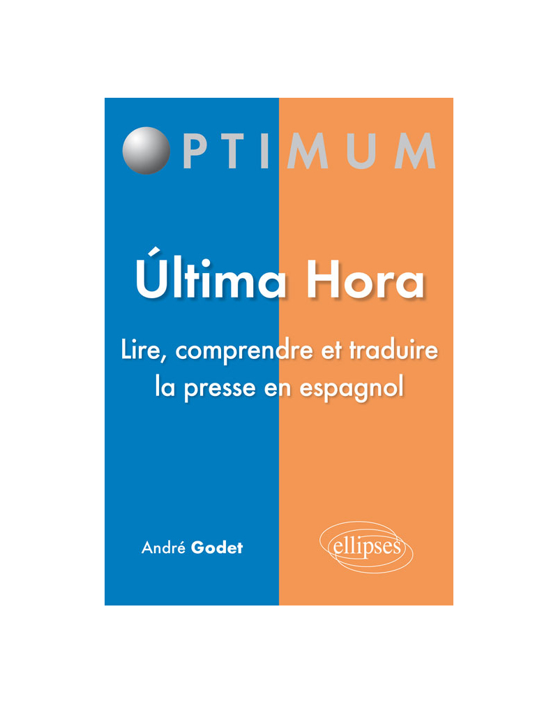 Ultima hora - Lire, comprendre et traduire la presse en espagnol