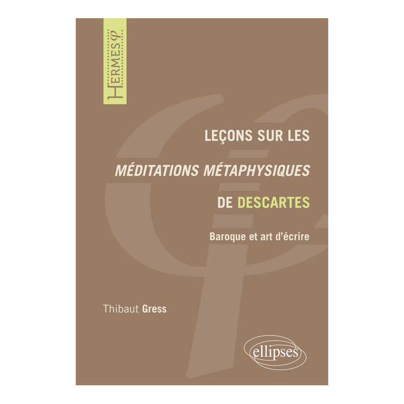 Leçons sur les Méditations métaphysiques de Descartes