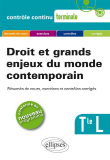Droit et grands enjeux du monde contemporain. Terminale L