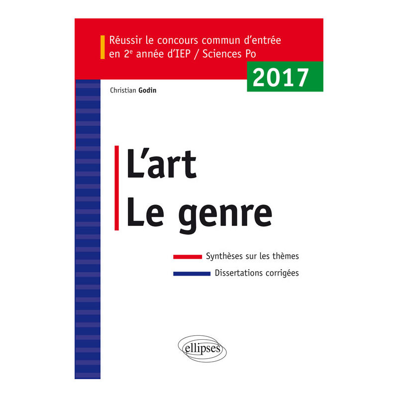 Réussir le concours commun d'entrée en deuxième année d'IEP /Sciences Po 2017 - L'art / Le genre