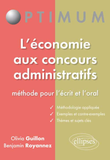 L’économie aux concours administratifs - Méthode pour l’écrit et l’oral