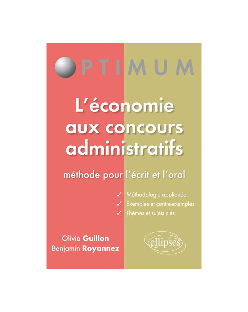 L’économie aux concours administratifs - Méthode pour l’écrit et l’oral