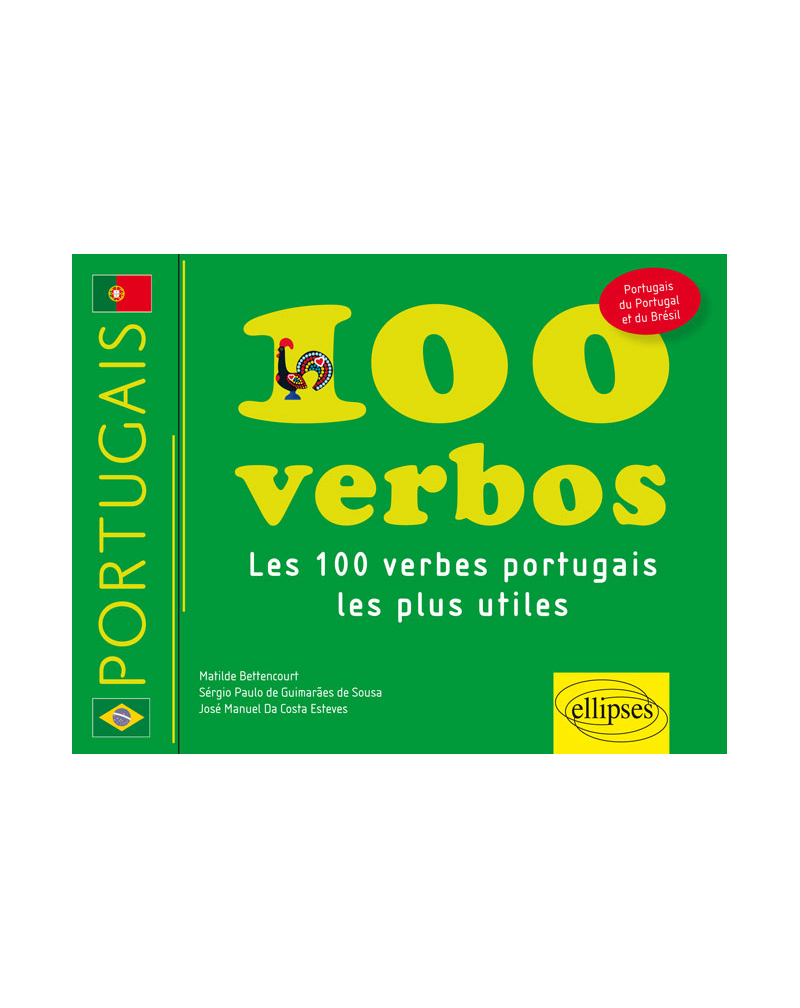 100 verbos. Les cent verbes portugais les plus utiles