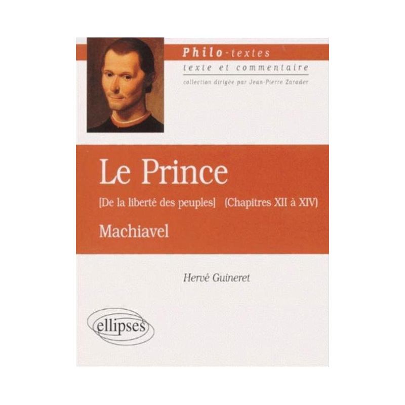 Machiavel ou la liberté des peuples (Le prince, chapitres XII à XIV)