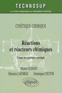 Réactions et réacteurs chimiques