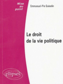 Le droit de la vie politique