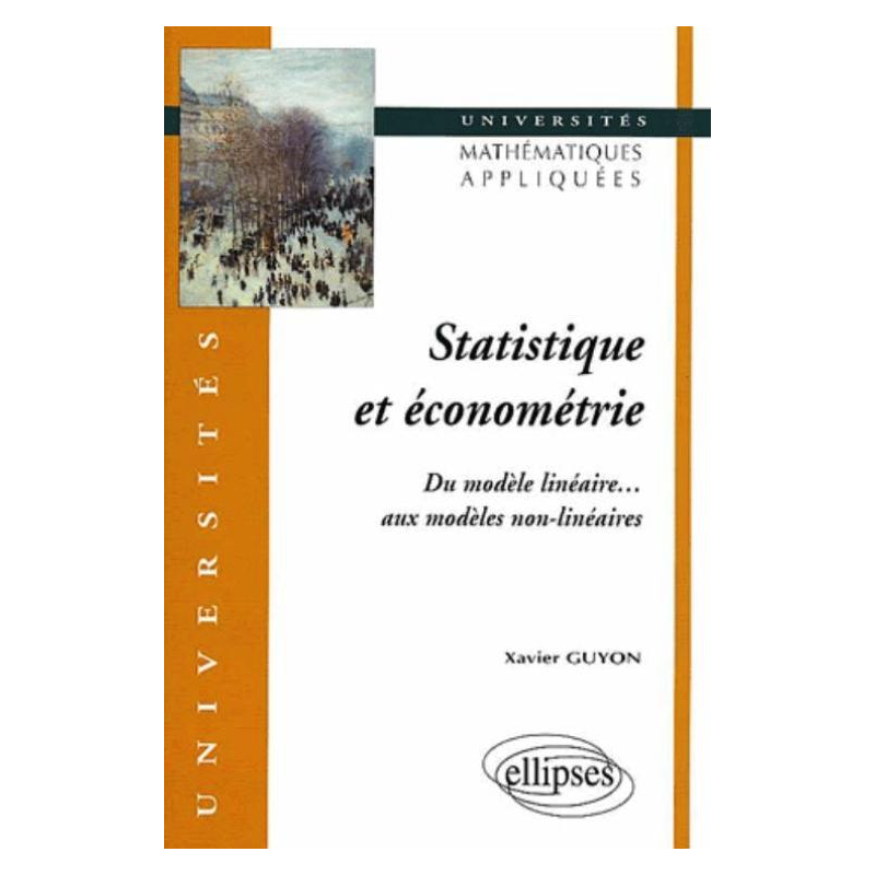 Statistique et économétrie - Du modèle linéaire… aux modèles non-linéaires