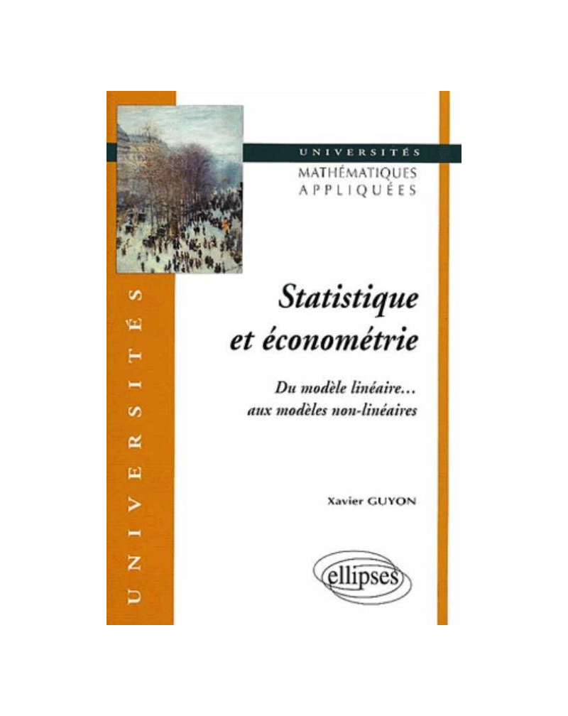 Statistique et économétrie - Du modèle linéaire… aux modèles non-linéaires
